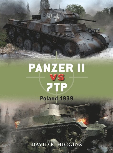 David R. Higgins - Panzer II vs 7TP, E-bok
