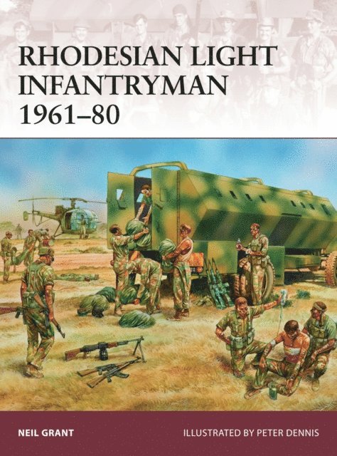 Neil Grant - Rhodesian Light Infantryman 1961–80, E-bok
