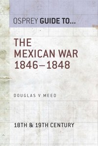 The Mexican War 1846?1848
