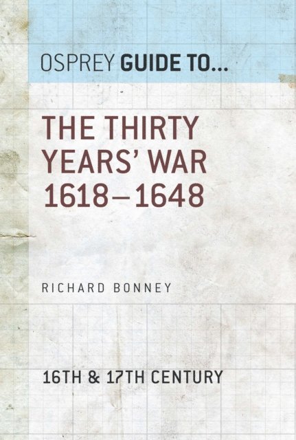 Richard Bonney - Thirty Years' War 1618–1648, E-bok