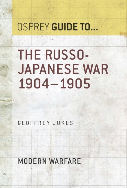 Geoffrey Jukes - Russo-Japanese War 1904–1905, E-bok