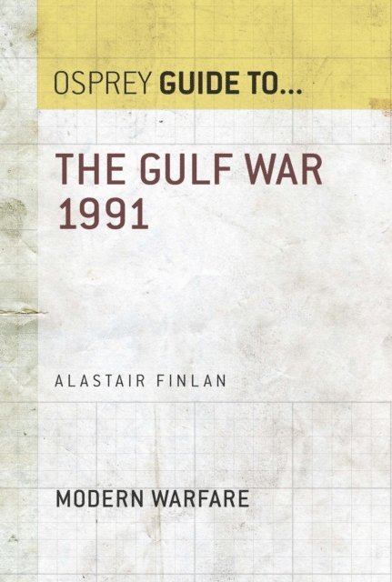Alastair Finlan - Gulf War 1991, E-bok