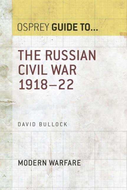 David Bullock - Russian Civil War 1918–22, E-bok