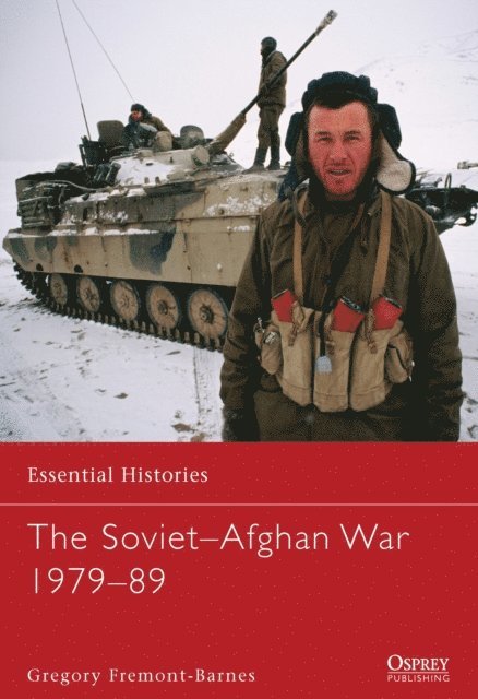 Gregory Fremont-Barnes - Soviet–Afghan War 1979–89, E-bok