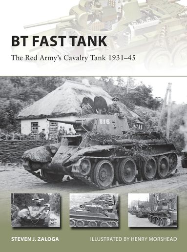 BT Fast Tank av Steven J Zaloga, Steven J Zaloga, Steven J Zaloga