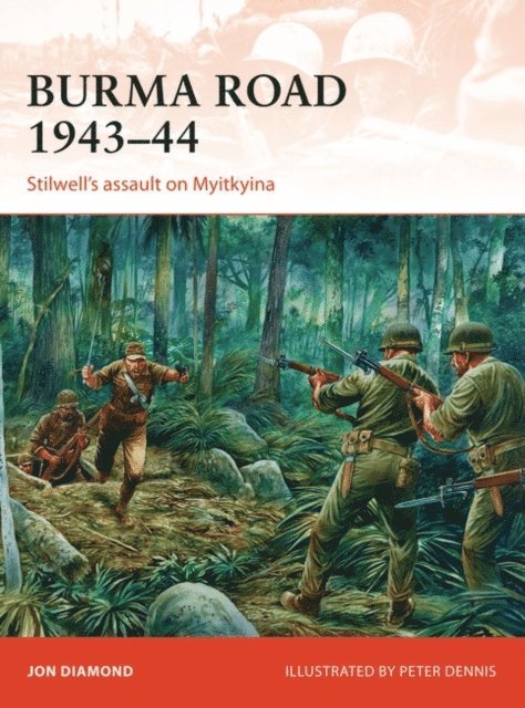Jon Diamond - Burma Road 1943–44, E-bok
