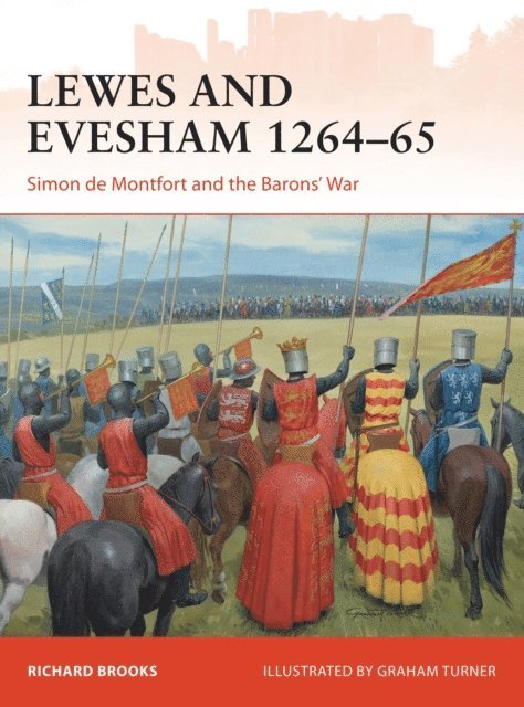 Richard Brooks - Lewes and Evesham 1264–65, E-bok