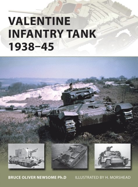 Bruce Newsome - Valentine Infantry Tank 1938–45, E-bok