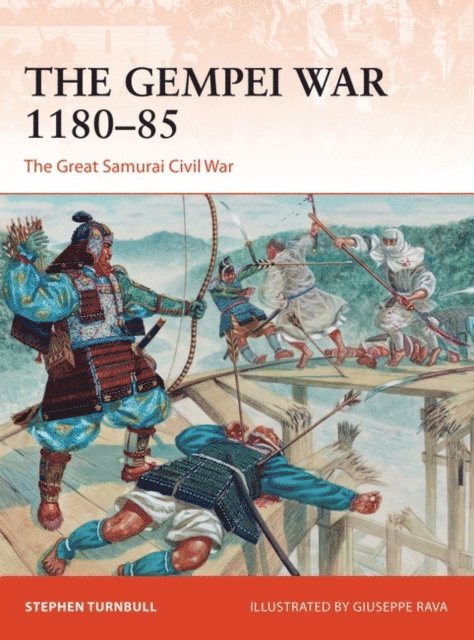 Stephen Turnbull - Gempei War 1180–85, E-bok