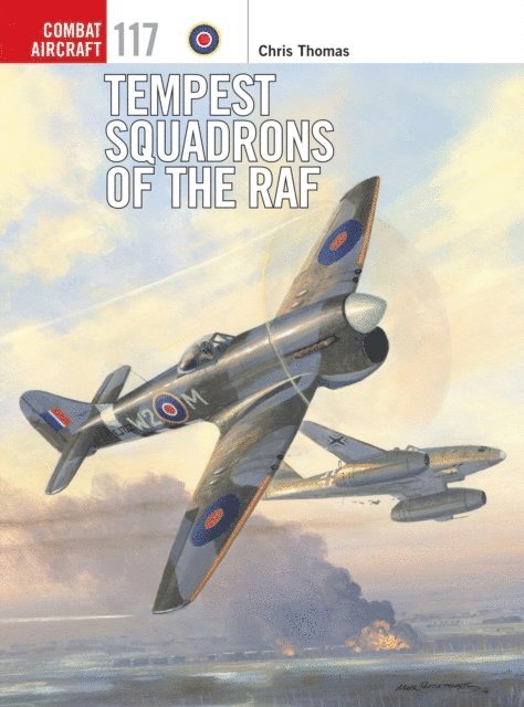Chris Thomas - Tempest Squadrons of the RAF, E-bok