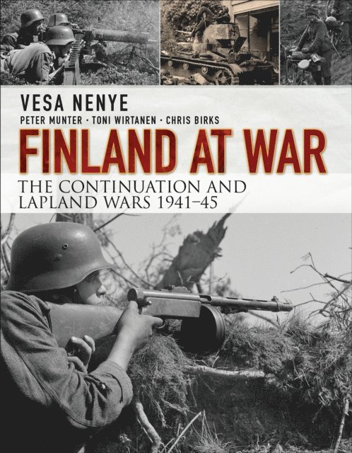 Vesa Nenye, Peter Munter, Toni Wirtanen, Chris Birks - Finland at War, E-bok