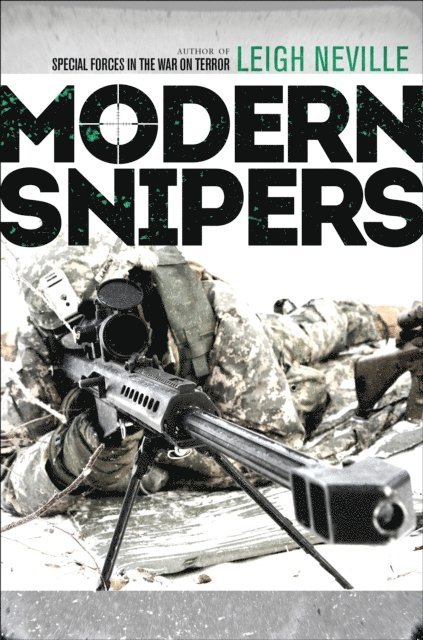 Leigh Neville - Modern Snipers, E-bok