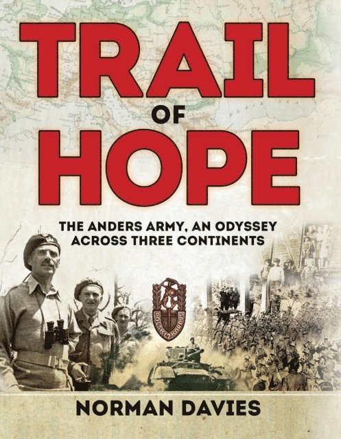 Norman Davies - Trail of Hope, E-bok