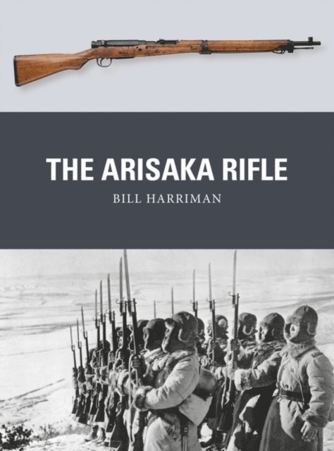 Bill Harriman - Arisaka Rifle, E-bok