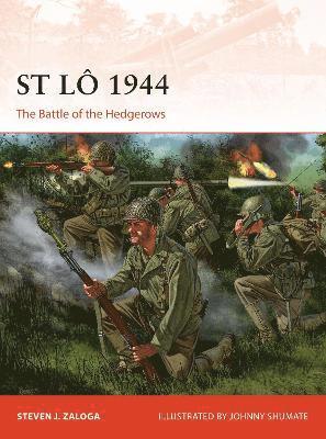 St Lô 1944 av Steven J Zaloga, Steven J Zaloga