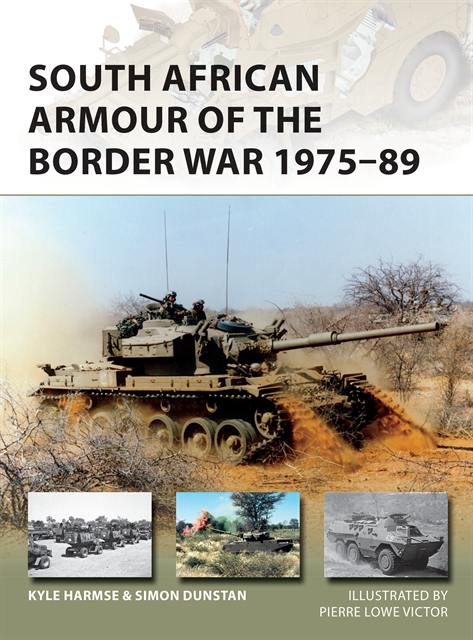 Kyle Harmse, Simon Dunstan - South African Armour of the Border War 1975–89, E-bok