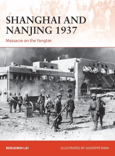 Benjamin Lai - Shanghai and Nanjing 1937, E-bok