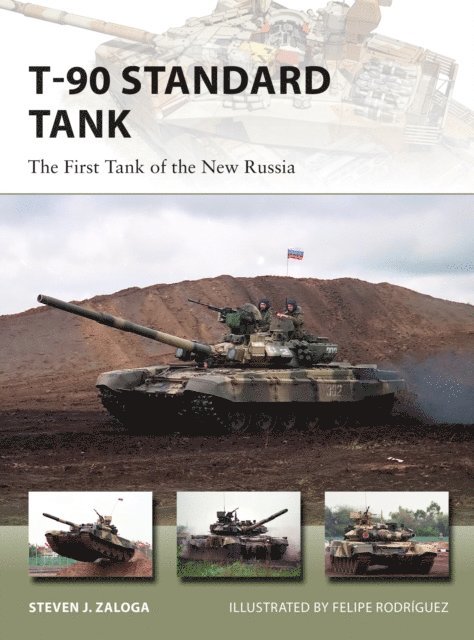 Steven J. Zaloga - T-90 Standard Tank, E-bok