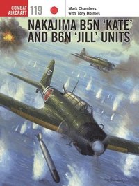 Nakajima B5N 'Kate' and B6N 'Jill' Units