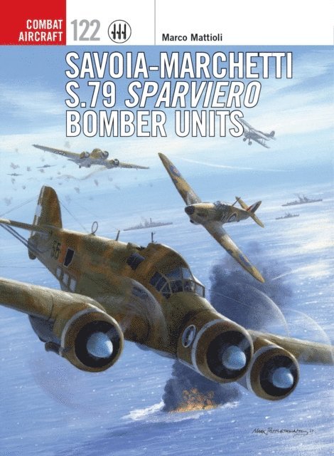 Marco Mattioli - Savoia-Marchetti S.79 Sparviero Bomber Units, E-bok
