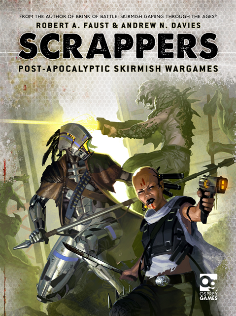 Robert A. Faust, Andrew N. Davies - Scrappers, E-bok