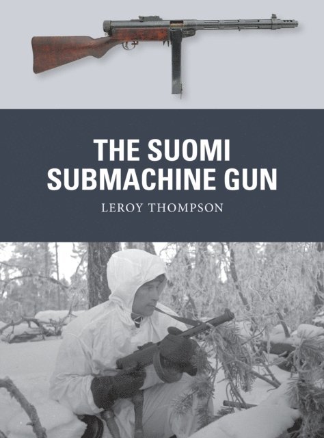 Leroy Thompson - Suomi Submachine Gun, E-bok
