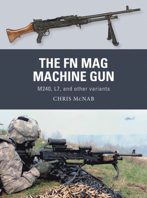 Chris McNab - FN MAG Machine Gun, E-bok
