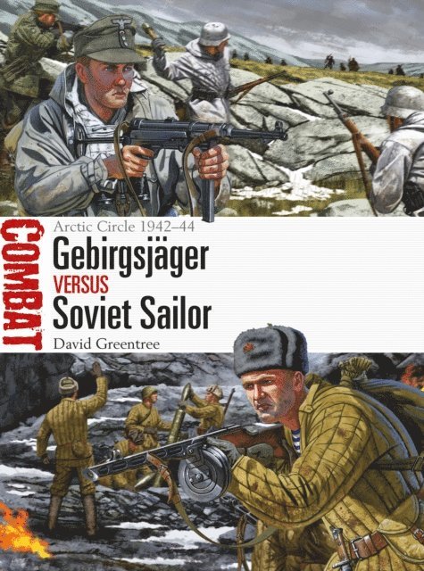 David Greentree - Gebirgsjäger vs Soviet Sailor, E-bok