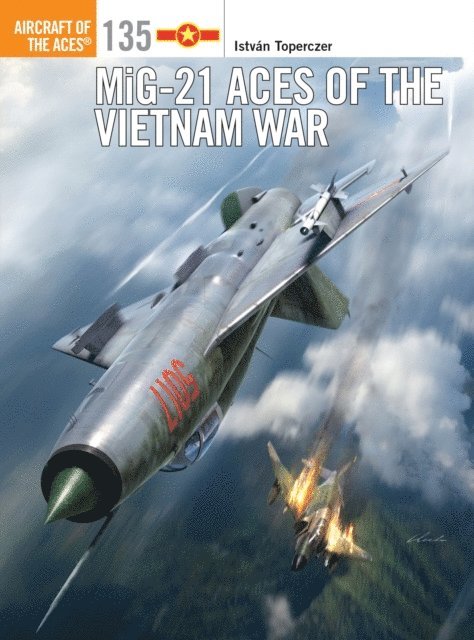 István Toperczer - MiG-21 Aces of the Vietnam War, E-bok