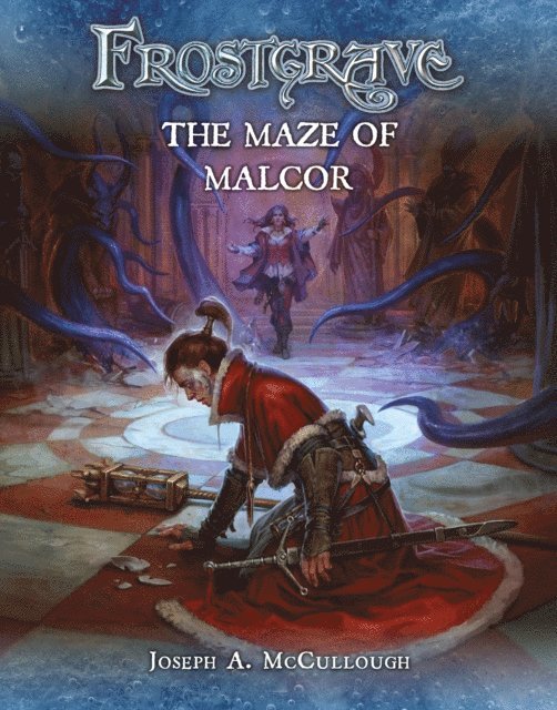 Joseph A. McCullough - Frostgrave: The Maze of Malcor, E-bok