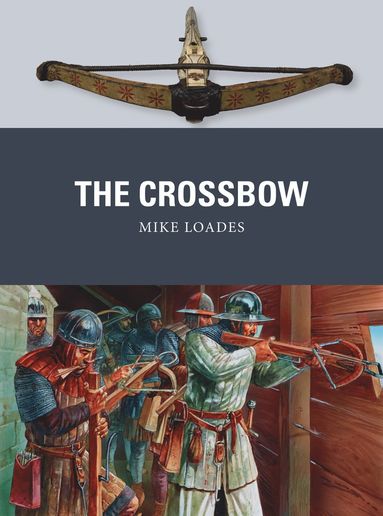 Crossbow av Mike Loades