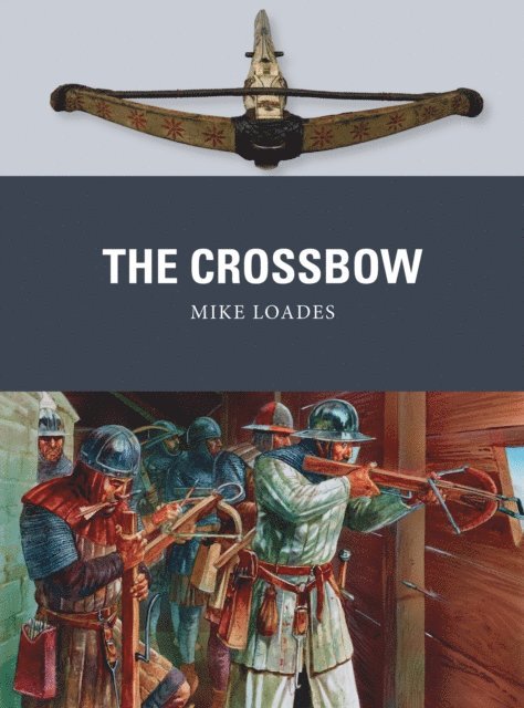 Mike Loades - Crossbow, E-bok