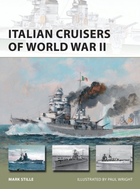 Mark Stille - Italian Cruisers of World War II, E-bok