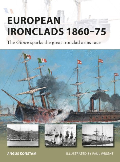 Angus Konstam - European Ironclads 1860–75, E-bok