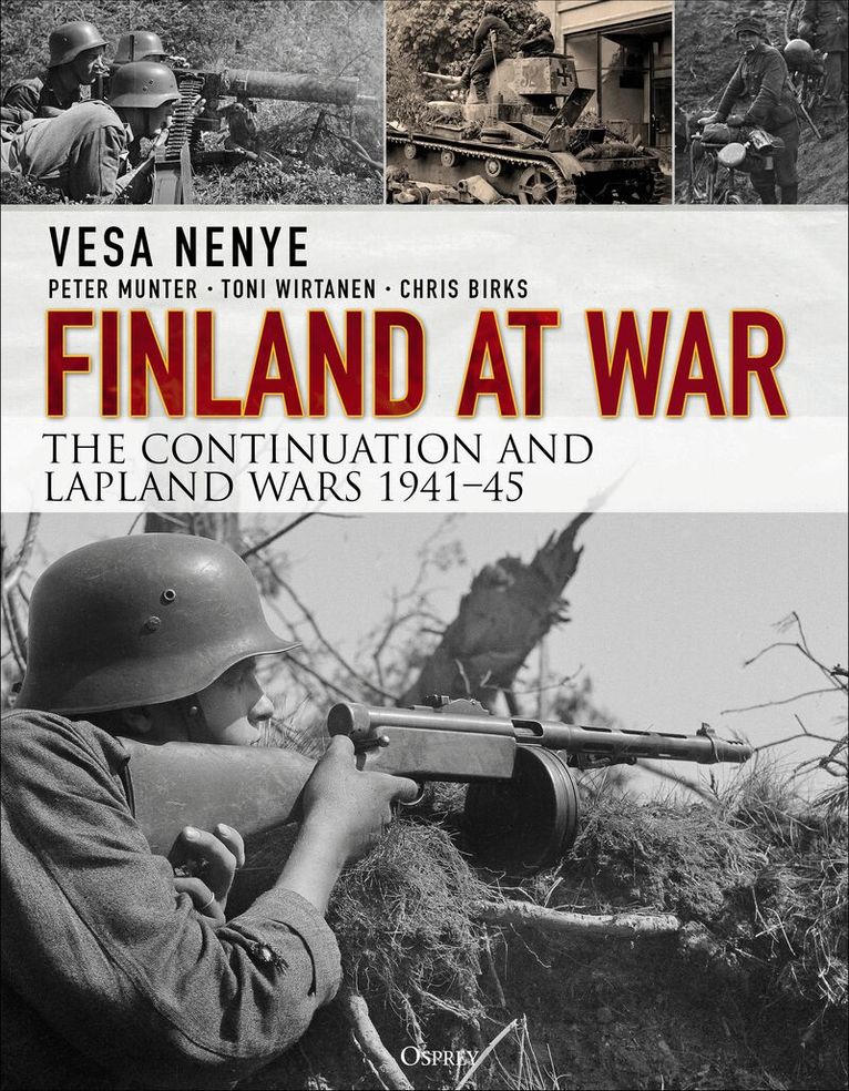Vesa Nenye, Peter Munter, Toni Wirtanen, Chris Birks - Finland at War, Häftad