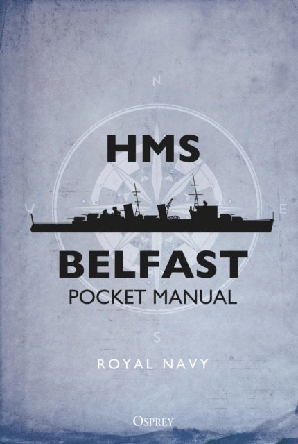 John Blake - HMS Belfast Pocket Manual, E-bok