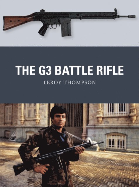 Leroy Thompson - G3 Battle Rifle, E-bok