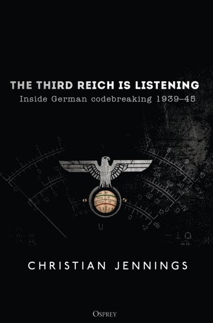 Christian Jennings - Third Reich is Listening, E-bok