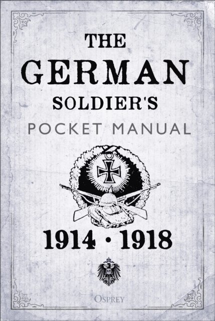 Stephen Bull - German Soldier's Pocket Manual, E-bok