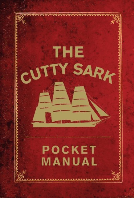 National Maritime Museum, Arron Hewett, Louise Macfarlane - Cutty Sark Pocket Manual, E-bok