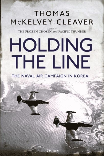 Thomas McKelvey Cleaver - Holding the Line, E-bok