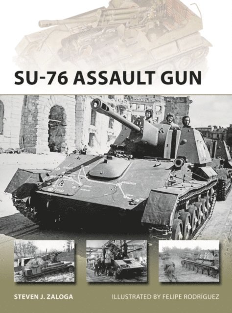 Steven J. Zaloga - SU-76 Assault Gun, E-bok