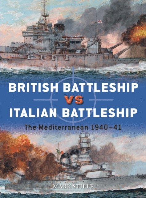 Mark Stille - British Battleship vs Italian Battleship, E-bok