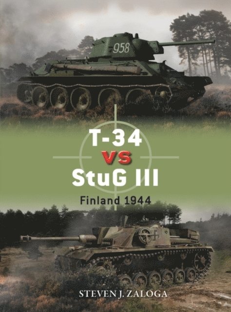 Steven J. Zaloga - T-34 vs StuG III, E-bok