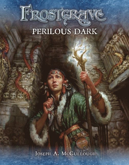 Joseph A. McCullough - Frostgrave: Perilous Dark, E-bok