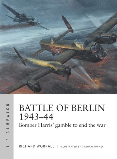 Richard Worrall - Battle of Berlin 1943–44, E-bok