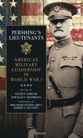 Pershing''s Lieutenants