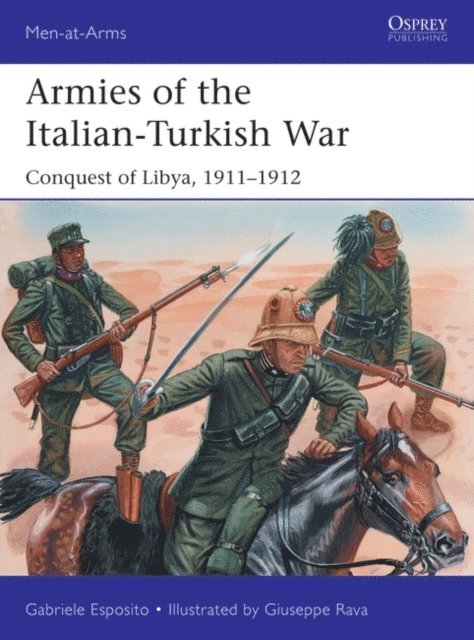 Gabriele Esposito - Armies of the Italian-Turkish War, E-bok