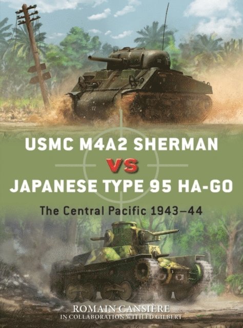 Romain Cansière, Ed Gilbert - USMC M4A2 Sherman vs Japanese Type 95 Ha-Go, E-bok