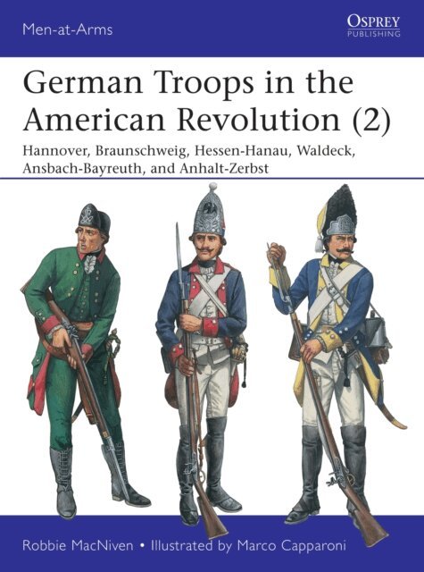 Robbie MacNiven - German Troops in the American Revolution (2), E-bok